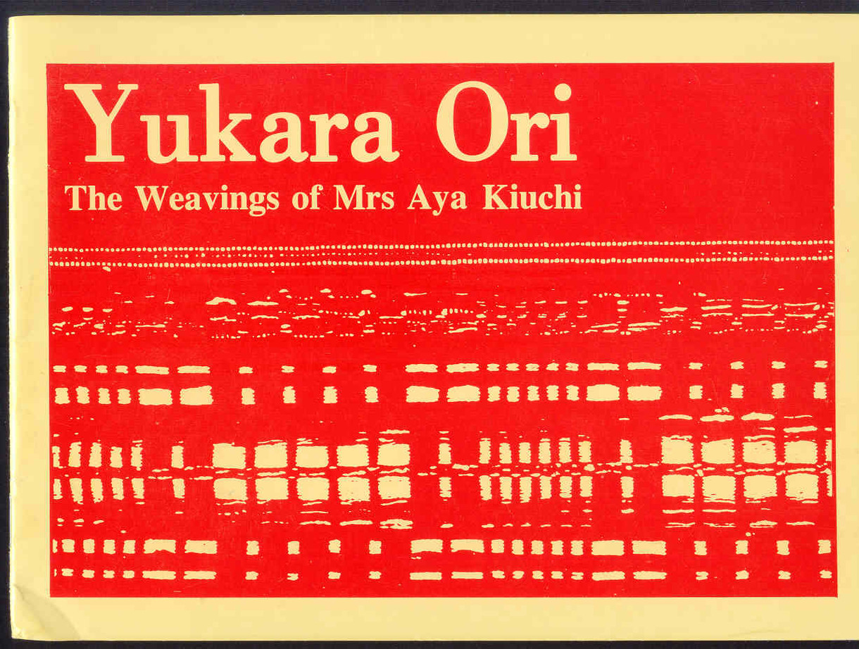 Yukura Ori: The Weavings of Mrs Aya Kiuchi