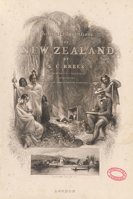 Samuel Brees, Pictorial Illustrations of New Zealand, London, 1848, Christchurch City Libraries Ngā Kete Wānanga-o-Ōtautahi