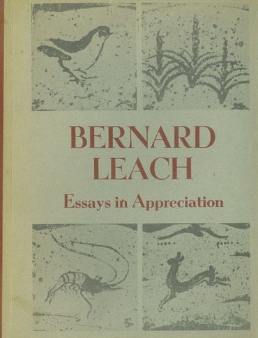 Bernard Leach: essays in appreciation