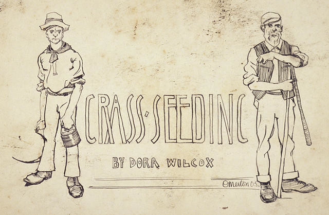 Grass Seeding by Dora Wilcox