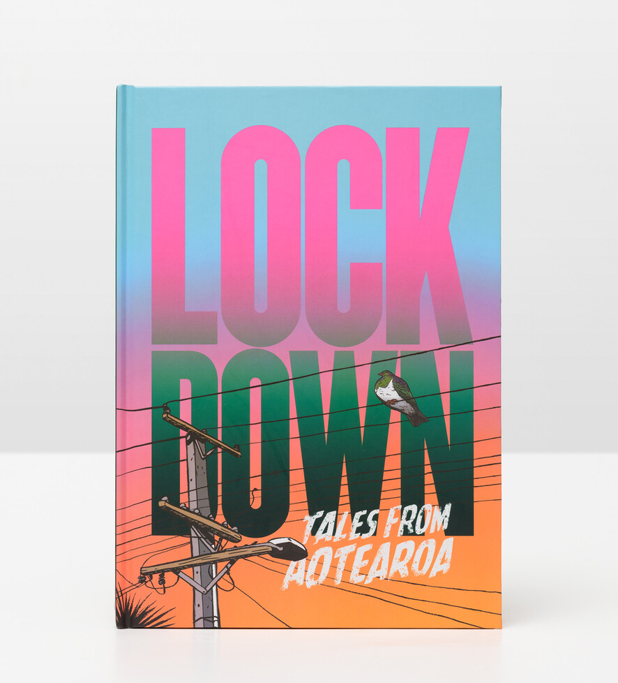 Lockdown: Tales from Aotearoa