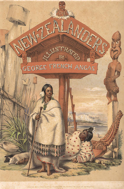 The New Zealanders Illustrated by George French Angas (title page)