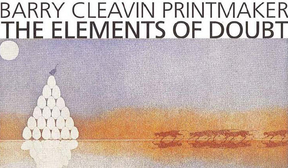 Barry Cleavin - the elements of doubt