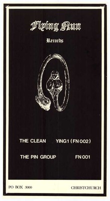 Flying Nun Records: The Clean, Ying1 (FN002), The Pin Group. FN 001, Collection: Christchurch City Libraries