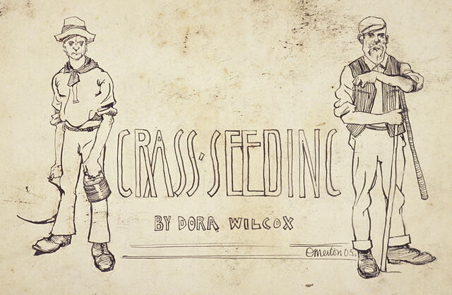 Grass Seeding by Dora Wilcox